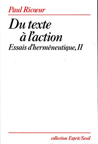 Stock image for Essais d'hermneutique : Volume 2, Du texte  l'action for sale by medimops