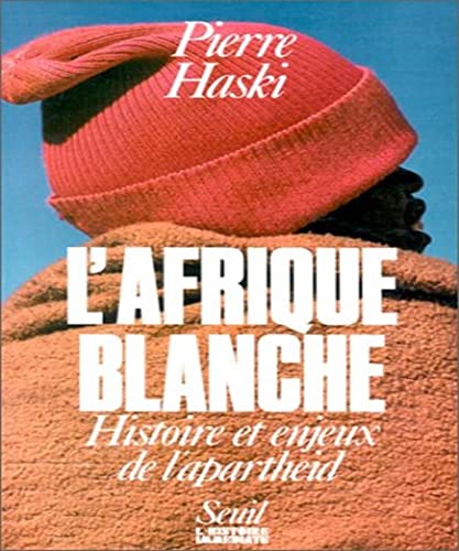 Beispielbild fr L'Afrique blanche zum Verkauf von Ammareal