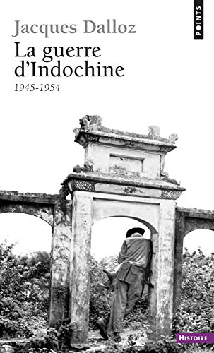 9782020094832: La Guerre d'Indochine (1945-1954) (Points Histoire)