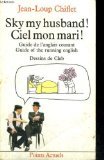 Stock image for Sky My Husband! Ciel Mon Mari! (French Edition) for sale by Wonder Book