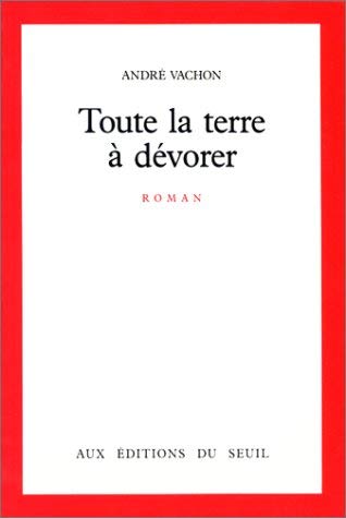 9782020095990: Toute la terre  dvorer