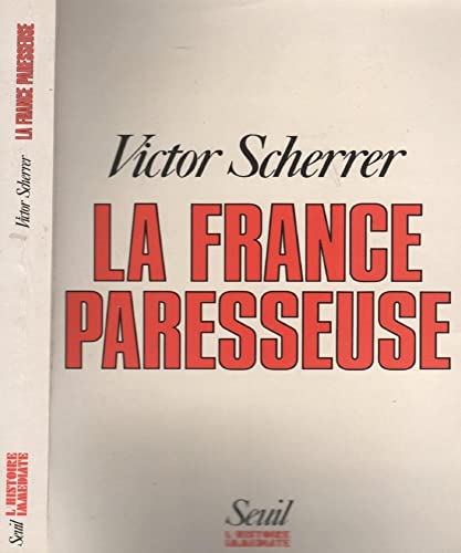 Imagen de archivo de La France paresseuse a la venta por Librairie Th  la page