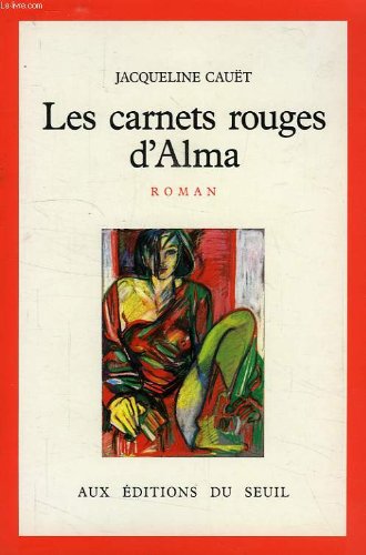 Stock image for Les Carnets rouges d'Alma for sale by Ammareal