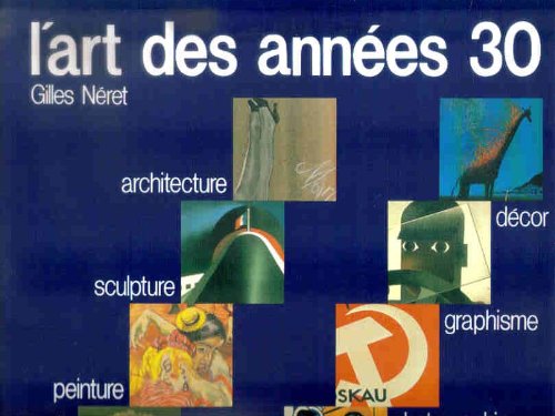Stock image for L'art Des Annes 30 : Panorama De L'art Moderne for sale by RECYCLIVRE