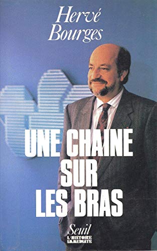 Stock image for Une chane sur les bras for sale by Librairie Th  la page