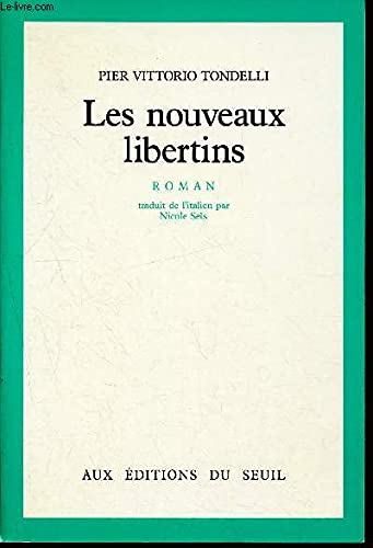 Beispielbild fr Les Nouveaux Libertins zum Verkauf von RECYCLIVRE