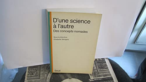 Beispielbild fr D'UNE SCIENCE A L'AUTRE - DES CONCEPTS NOMADES - zum Verkauf von .G.D.