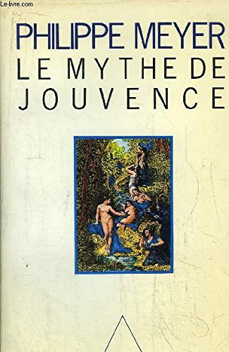 9782020098090: Le Mythe de Jouvence