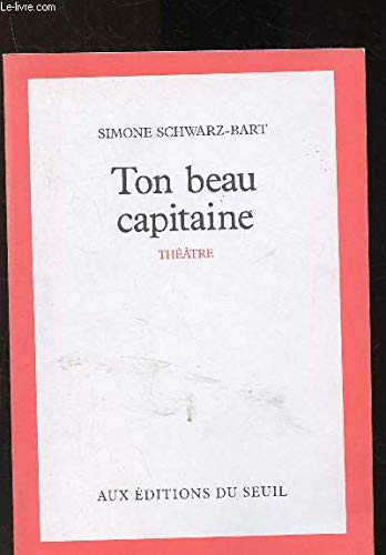 9782020098328: Ton Beau Capitaine: Piece En UN Acte Et Quatre Tableaux