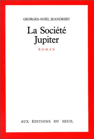 Imagen de archivo de La Socit Jupiter a la venta por medimops