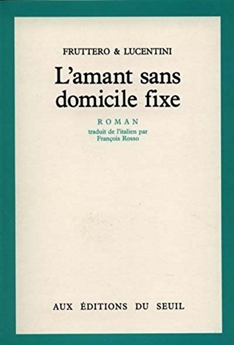 Beispielbild fr L'amant sans domicile fixe zum Verkauf von Wonder Book