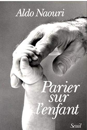 Stock image for Parier sur l'enfant for sale by Librairie Th  la page