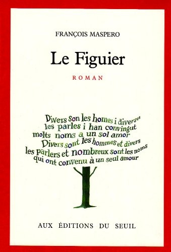 Stock image for Le Figuier Maspero, Francois for sale by LIVREAUTRESORSAS