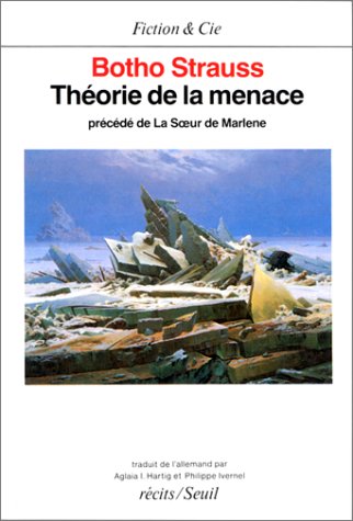 9782020099806: Thorie de la menace. Prcd de : La Soeur de Marlene (Fiction et Cie)