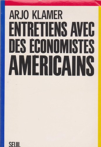 Stock image for Entretiens avec des conomistes amricains Klamer for sale by Librairie Parrsia