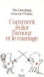 9782020099905: Comment viter l'amour et le mariage