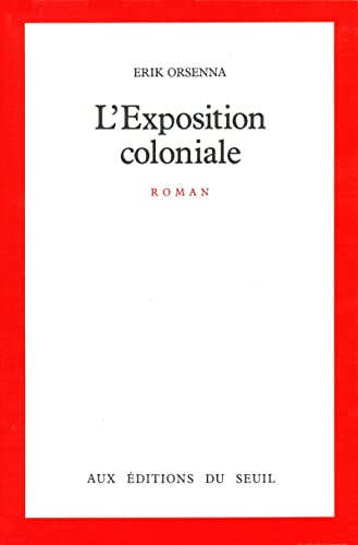 Stock image for L'Exposition coloniale: Roman (French Edition) for sale by Wonder Book