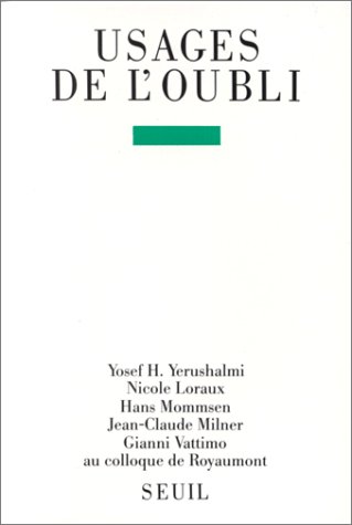 Beispielbild fr Usages De L'oubli : Contributions Au Colloque De Royaumont zum Verkauf von RECYCLIVRE
