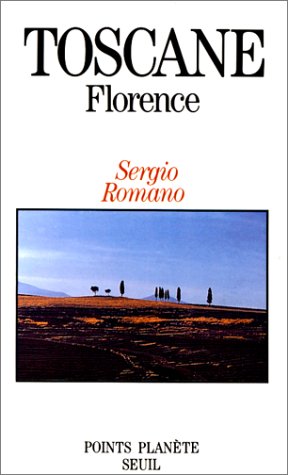 Imagen de archivo de Toscane : Florence Romano, Sergio a la venta por LIVREAUTRESORSAS