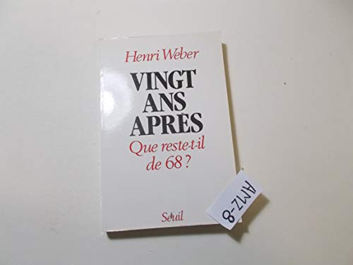 Stock image for Vingt ans aprs, que reste-t-il de 68? for sale by A TOUT LIVRE