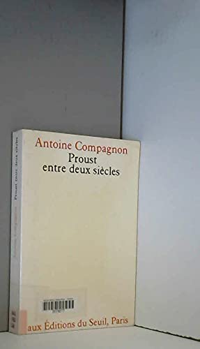 Imagen de archivo de Proust Entre Deux Sicles a la venta por Anybook.com