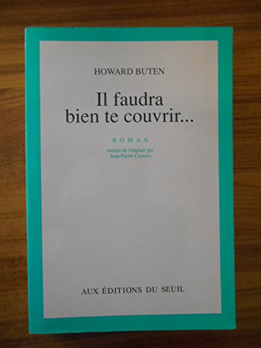 Stock image for Il faudra bien te couvrir. for sale by Librairie Th  la page