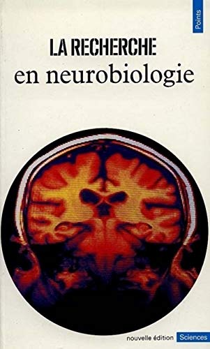 Imagen de archivo de La Recherche en neurobiologie a la venta por secretdulivre