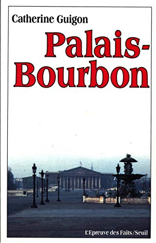 Beispielbild fr Palais-Bourbon zum Verkauf von Librairie La MASSENIE  MONTOLIEU