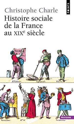 9782020103275: Histoire sociale de la France au XIXe sicle