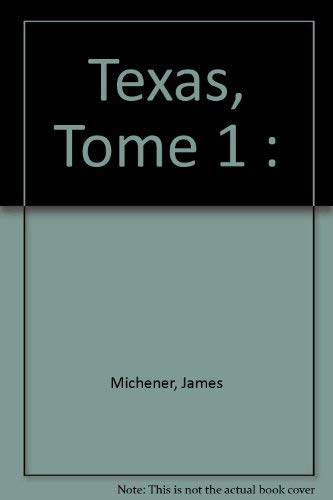 Imagen de archivo de Texas, Tome 1 : a la venta por Ammareal