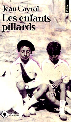 Imagen de archivo de Les Enfants pillards [Pocket Book] Cayrol, Jean a la venta por LIVREAUTRESORSAS