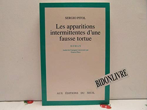Stock image for Les Apparitions intermittentes d'une fausse tortue [Paperback] Pitol, Sergio for sale by LIVREAUTRESORSAS
