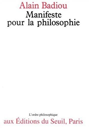Manifesto pour la philosophie (L'Ordre Philosophique)