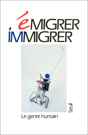 9782020105668: Le Genre humain, n 19, tome 19: Emigrer, Immigrer