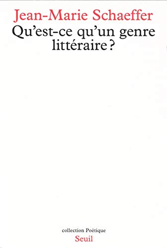 Qu'est-ce qu'un genre littÃ©raire ? (9782020106917) by Schaeffer, Jean-Marie