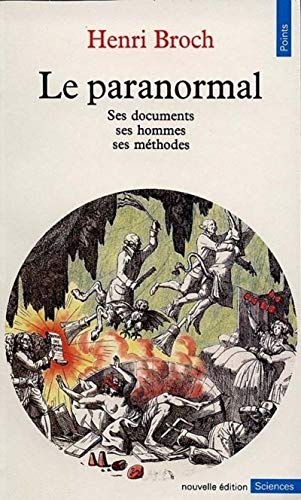 Beispielbild fr Le Paranormal : Ses documents - Ses hommes - Ses mthodes zum Verkauf von medimops