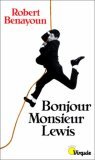 9782020108027: Bonjour Monsieur Lewis: Journal ouvert, 1957-1980