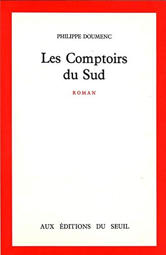 Imagen de archivo de Les Comptoirs du Sud a la venta por Librairie Th  la page