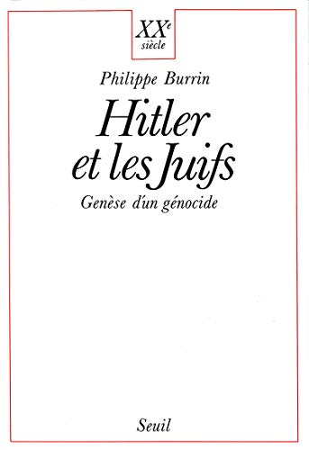 Stock image for Hitler et les Juifs. Gen se d'un g nocide [Paperback] Burrin, Philippe for sale by LIVREAUTRESORSAS