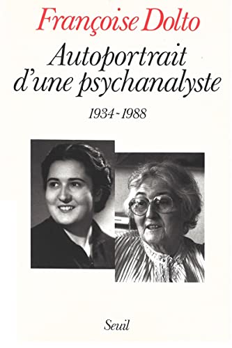 9782020109345: Autoportrait d'une psychanalyste (1934-1988)