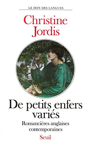 DE PETITS ENFERS VARIES. Romancières anglaises contemporaines - Jordis Christine