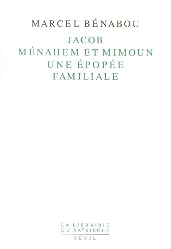 Beispielbild fr Jacob, Mnahem Et Mimoun : Une pope Familiale zum Verkauf von RECYCLIVRE