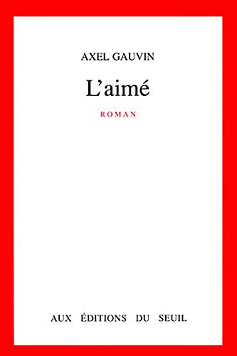 Beispielbild fr L'aime : Roman (French Edition) zum Verkauf von ThriftBooks-Atlanta