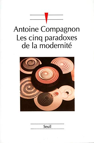 Stock image for Les cinq paradoxes de la modernite? (Sciences humaines (H.C.)) (French Edition) for sale by Wonder Book