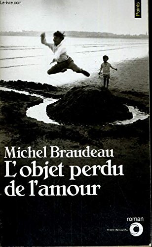 L'Objet perdu de l'amour (Points-Roman)