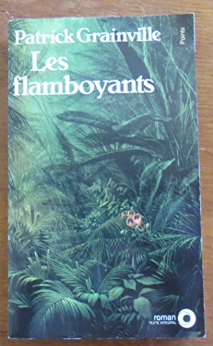 Beispielbild fr Les Flamboyants zum Verkauf von Ammareal