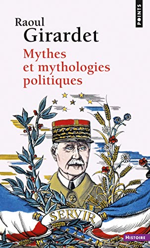 9782020114844: Mythes et mythologies politiques (Points Histoire)