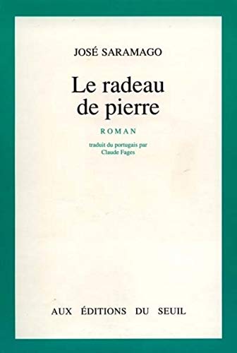 Beispielbild fr Le Radeau de pierre zum Verkauf von Ammareal