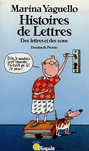 9782020115667: Histoires De Lettres. Des Lettres Et Des Sons