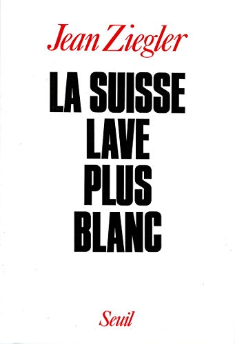 Stock image for La Suisse lave plus blanc for sale by WorldofBooks